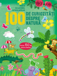 100 de curiozități despre natură. (autocolante)